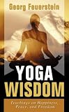 Yoga Wisdom: Teachings on Happiness
