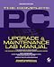 Book The Complete PC: Upgrade & Maintenance Lab Manual (Upgrade & Maintenance Guide 0)