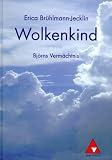 Wolkenkind - Erica Br&uuml;hlmann-Jecklin, Erica Br&uuml;hlmann- Jecklin