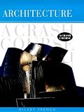 Architecture : a crash course