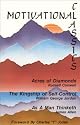 Motivational Classics: Acres of Diamonds, the Kingship of Self Control, As a Man Thinketh