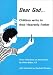 Dear God...Children Write to Their Heavenly Father: Some Reflections on Their Letters at Amazon Books: 417GAPRF1BL._SL75_