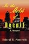 In the Midst of Deceit: A Novel