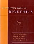 Contemporary Issues in Bioethics (CONTEMPORARY ISSUES IN BIOETHICS)