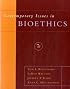 Contemporary Issues in Bioethics (CONTEMPORARY ISSUES IN BIOETHICS)