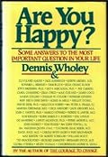 Are You Happy?: Some Answers to the Most Important Question in Your Life