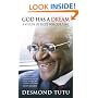 God Has a Dream: A Vision of Hope for Our Time