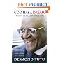 God Has a Dream: A Vision of Hope for Our Time