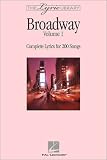 The Lyric Library: Broadway Volume I: Complete Lyrics for 200 Songs (Lyric Library)