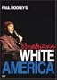 Paul Mooney's Analyzing White America