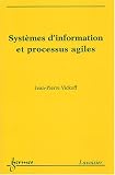 Syst�mes d'Information et Processus Agiles