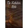 The Kabbalistic Bible According to the Zohar, Torah, Talmud and Midrash