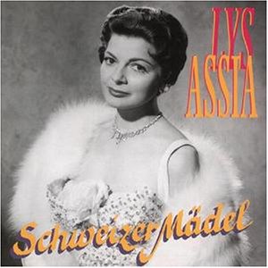 Lys Assia - Schweizer M&auml;del - Zortam Music