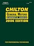Chilton 2006 General Motors Diagnostic Service Manual (Chilton General Motors Diagnostic Service Manual)