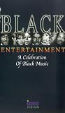 Black Entertainment - A Celebration Of Black Music [VHS]