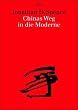 Chinas Weg in die Moderne.