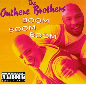 The Outhere Brothers - Boom Boom Boom (Underground mix 4) Lyrics - Zortam Music