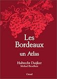 Revue Gründ  / Les bordeaux - un atlas