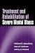 Books : Treatment and Rehabilitation of Severe Mental Illness