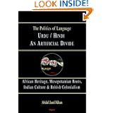 Urdu/Hindi: An Artificial Divide (Politics of Language)