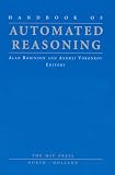 Handbook of Automated Reasoning (2 Volume Set)