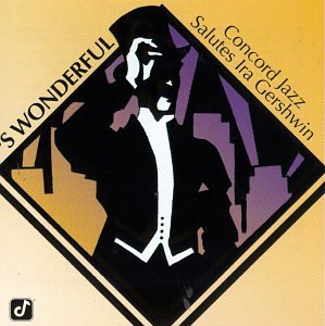 CD-Charts  Search : 'S Wonderful-Concord Jazz...Ira Gershwin