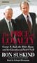 The Price of Loyalty: George W. Bush, the White House, and the Education of Paul O'Neill