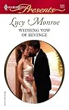 Wedding Vow Of Revenge (Harlequin Presents)