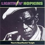 Review Lightnin' Hopkins  / There's Good Rockin' Tonight