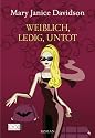 Weiblich, ledig, untot: Betsy Taylor Roman 1