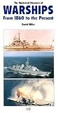 The Illustrated Directory of Warships: From 1860 to the Present