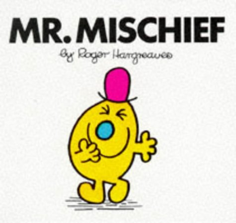 Mr.Mischief (Mr. Men Hardbacks)