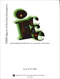 Review Institute of Electrical & Electronics Enginee  / 2000 Digest of Technical Papers: International Conference on Consumer Electronics June 13-15, 2000 (Ieee International Conference on Consumer Electronics II Digest of Technical Papers)