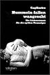 Hummeln fallen waagrecht - Ein Liebesroman f�r die sp�ten Neunziger