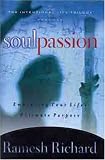 Soul Passion: The Intentional Life (The Intentional Life Series)