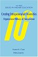 Creating Entrepreneurial Universities: Organizational Pathways of Transformation (Issues in Higher Education) (Issues in Higher Education) (Advances in Learning and Instruction Series)