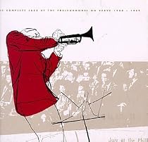 The Complete Jazz At The Philharmonic On Verve: 1944-1949