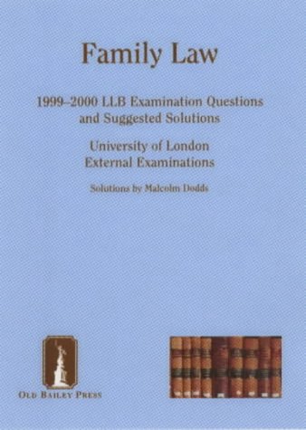 Family Law 1999-2000: LLB Examination Questions and Suggested Solutions