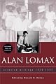 Alan Lomax: Selected Writings, 1934-1997