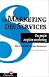 Le marketing des services : Du projet au plan marketing