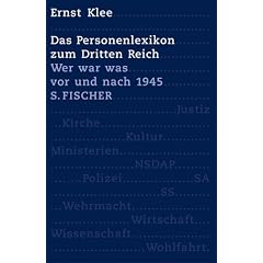 Das Personenlexikon zum Dritten Reich. Wer war was vor und nach 1945