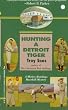 Hunting A Detroit Tiger (Mickey Rawlings Baseball Mysteries)