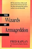 The Wizards of Armageddon (Stanford Nuclear Age Series)