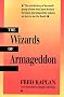 The Wizards of Armageddon (Stanford Nuclear Age Series) The Wizards of Armageddon (Stanford Nuclear Age Series)
