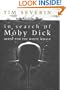 In Search of Moby Dick: Quest for the White Whale