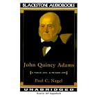 John Quincy Adams: Library Edition by Paul C. Nagel and Jeff Riggenbach