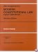 Modern Constitutional Law 2003: Cases and Notes (American Casebook)