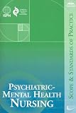 Psychiatric-Mental Health Nursing: Scope and Standards of Practice