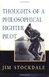 Thoughts of a Philosophical Fighter Pilot (Reprint ed.)