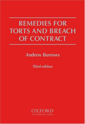 Remedies for Torts and Breach of Contract. Bindings: Paperback Pages: 725